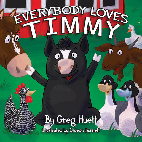 "Everybody Loves Timmy" | bigcountrytoys.com